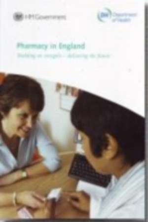 Pharmacy in England de Great Britain: Department of Health