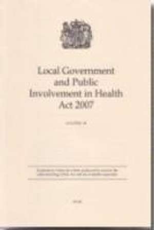 Local Government and Public Involvement in Health Act 2007 de Great Britain