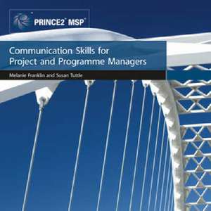 Communication Skills for Project and Programme Managers de Office of Government Commerce