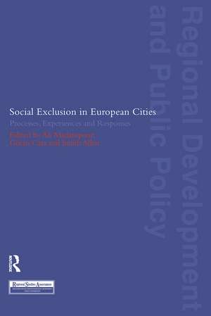 Social Exclusion in European Cities: Processes, Experiences and Responses de Judith Allen