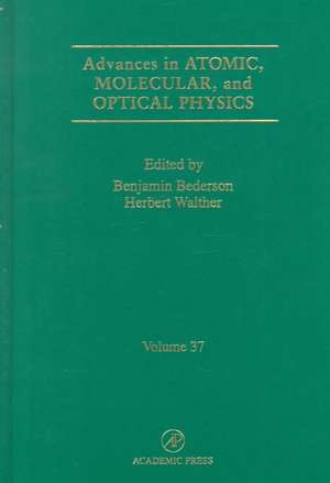 Advances in Atomic, Molecular, and Optical Physics de Benjamin Bederson
