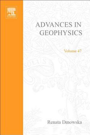 Advances in Geophysics de Renata Dmowska