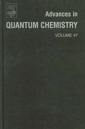 Advances in Quantum Chemistry: A Tribute Volume in Honour of Professor Osvaldo Goscinski de Erkki J. Brändas