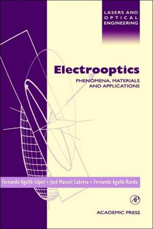 Electrooptics: Phenomena, Materials and Applications de Jose Manuel Cabrera