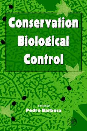 Conservation Biological Control de Pedro A. Barbosa