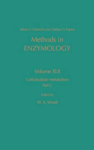 Carbohydrate Metabolism, Part C de Nathan P. Kaplan