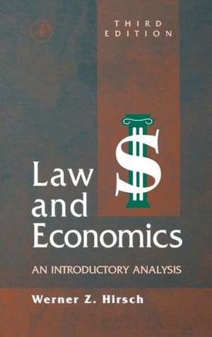 Law and Economics: An Introductory Analysis de Werner Z. Hirsch