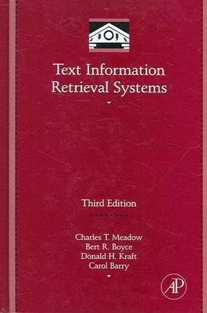 Text Information Retrieval Systems de Charles T. Meadow