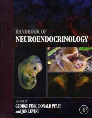 Handbook of Neuroendocrinology de George Fink