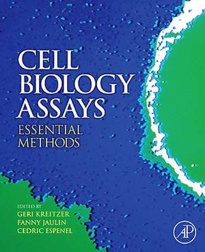 Cell Biology Assays: Essential Methods de Julio E. Celis