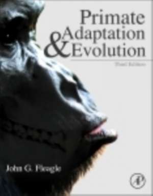 Primate Adaptation and Evolution de John G. Fleagle