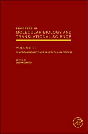 Glycosaminoglycans in Development, Health and Disease de Lijuan Zhang