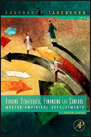 Bidding Strategies, Financing and Control: Modern Empirical Developments de Bjørn Espen Eckbo