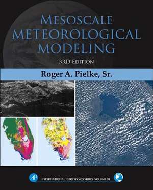 Mesoscale Meteorological Modeling de Roger A Pielke Sr