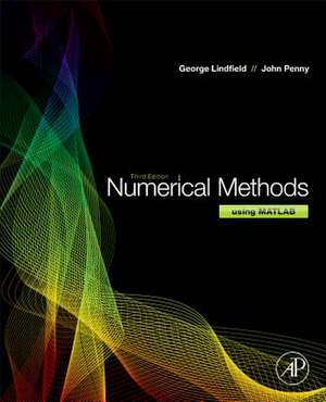 Numerical Methods: Using MATLAB de George Lindfield