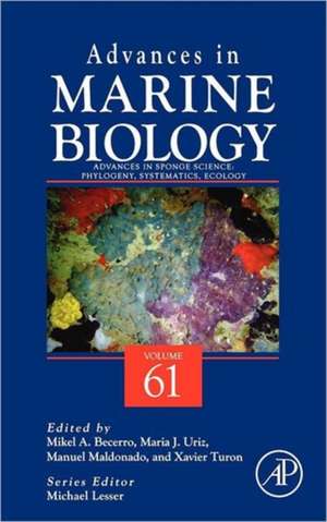 Advances in Sponge Science: Phylogeny, Systematics, Ecology de Mikel Becerro