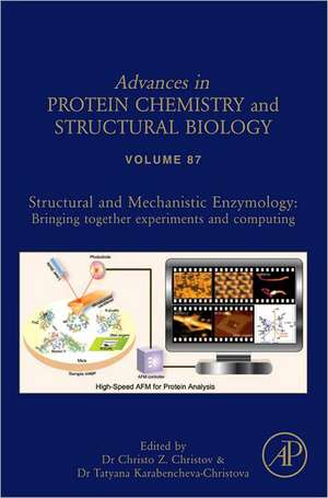 Structural and Mechanistic Enzymology: Bringing Together Experiments and Computing de Christo Christov