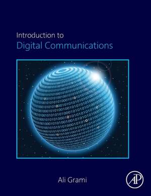 Introduction to Digital Communications de Ali Grami