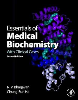 Essentials of Medical Biochemistry: With Clinical Cases de Chung Eun Ha