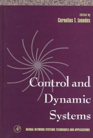 Neural Network Systems Techniques and Applications: Advances in Theory and Applications de Cornelius T. Leondes