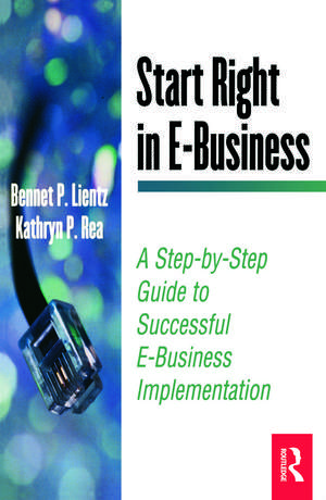 Start Right in E-Business de Bennet Lientz