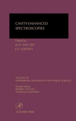 Cavity-Enhanced Spectroscopies de Roger van Zee