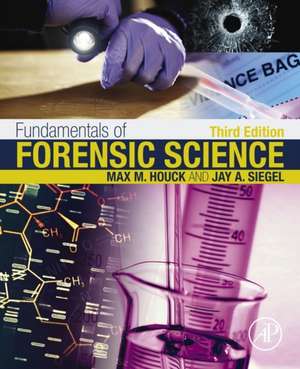 Fundamentals of Forensic Science de Max M. Houck