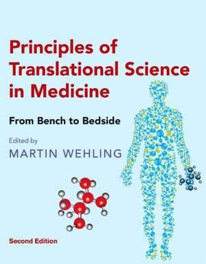 Principles of Translational Science in Medicine: From Bench to Bedside de Martin Wehling