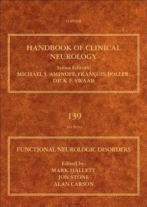 Functional Neurologic Disorders de Mark Hallett