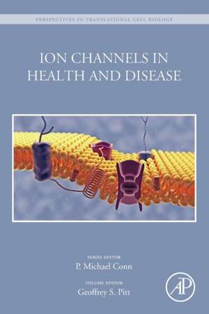 Ion Channels in Health and Disease de Geoffrey S. Pitt