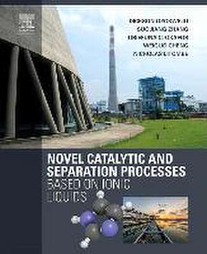 Novel Catalytic and Separation Processes Based on Ionic Liquids de Dickson Ozokwelu