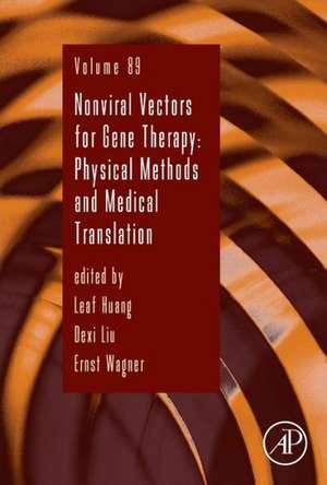 Nonviral Vectors for Gene Therapy: Physical Methods and Medical Translation de Leaf Huang