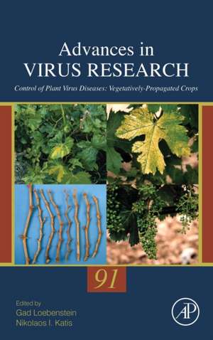 Control of Plant Virus Diseases: Vegetatively-Propagated Crops de Gad Loebenstein