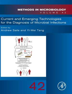 Current and Emerging Technologies for the Diagnosis of Microbial Infections de Andrew Sails