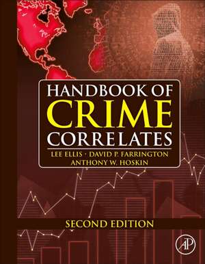 Handbook of Crime Correlates de Lee Ellis