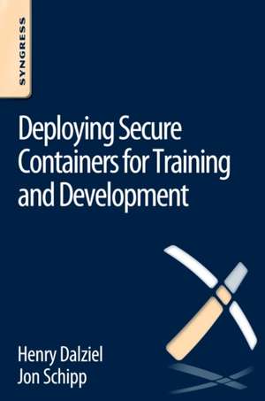 Dalziel, H: Deploying Secure Containers for Training and Dev