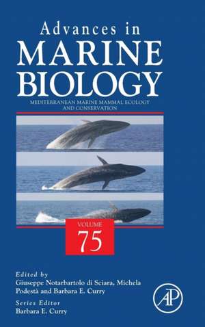 Mediterranean Marine Mammal Ecology and Conservation de Giuseppe Notarbartolo di Sciara