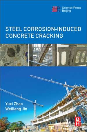 Steel Corrosion-Induced Concrete Cracking de Yuxi Zhao