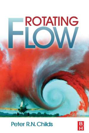 Rotating Flow de Peter Childs