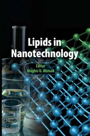 Lipids in Nanotechnology de Moghis U. Ahmad