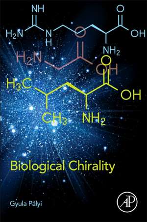 Biological Chirality de Gyula Palyi