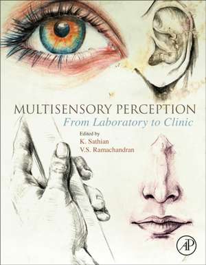 Multisensory Perception: From Laboratory to Clinic de K. Sathian