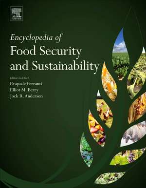 Encyclopedia of Food Security and Sustainability de Pasquale Ferranti