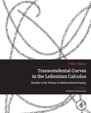 Transcendental Curves in the Leibnizian Calculus de Viktor Blasjo