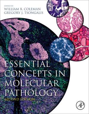 Essential Concepts in Molecular Pathology de William B. Coleman