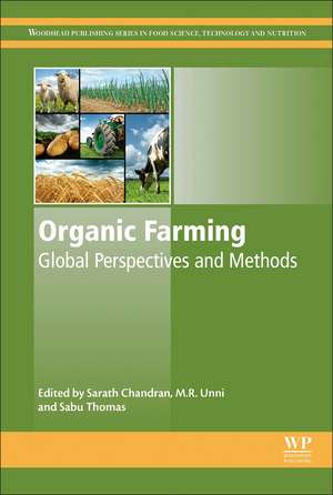 Organic Farming: Global Perspectives and Methods de Sarath Chandran