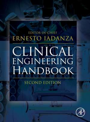 Clinical Engineering Handbook de Ernesto Iadanza