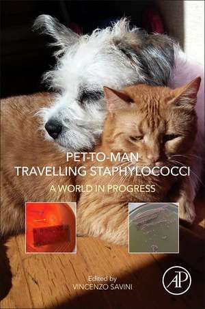 Pet-to-Man Travelling Staphylococci: A World in Progress de Vincenzo Savini