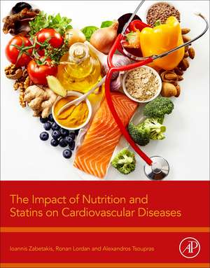 The Impact of Nutrition and Statins on Cardiovascular Diseases de Ioannis Zabetakis