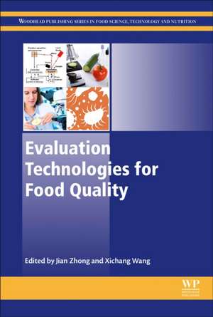 Evaluation Technologies for Food Quality de Jian Zhong